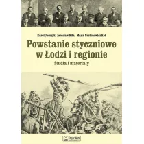 Powstanie styczniowe w �odzi i regionie. Studia i materia�y