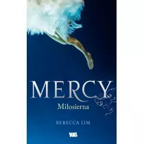Mercy. Miosierna