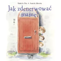 Jak zdenerwowa mam?