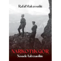 Narkotyk g�r. Nowele tatrza�skie