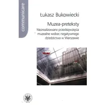 Muzea-preteksty. Niezrealizowane przedsi�wzi�cia