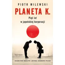 Planeta K. Pi�� lat w japo�skiej korporacji