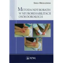 Metoda NDT-BOBATH w neurorehabilitacji os�b doros�ych