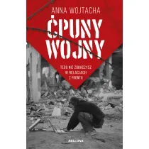 �puny wojny. Tego nie zobaczysz w relacjach z frontu