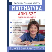 Egzamin smoklasisty. Matematyka. Arkusze