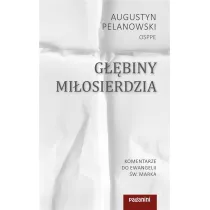 G��biny Mi�osierdzia. Komentarze do Ewangelii �w. Marka
