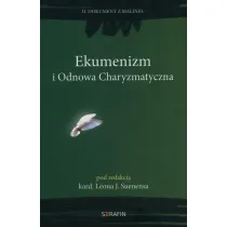 Ekumenizm i Odnowa Charyzmatyczna. II Dokument