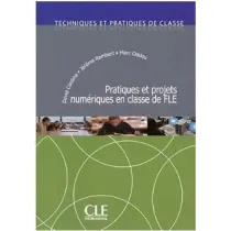 Pratiques et projets numeriques en classe de FLE