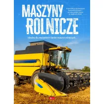 Maszyny rolnicze. Maszyny i pojazdy