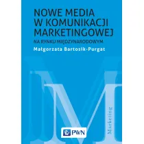 Nowe media w komunikacji marketingowej na rynku mi�dzynarodowym