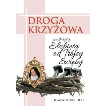 Droga Krzy�owa ze �w. El�biet� od Tr�jcy Przenaj�.