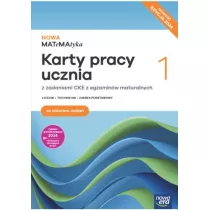 NOWA MATeMAtyka 1. Karty pracy ucznia ze zbiorem zada. Zakres podstawowy. Edycja 2024