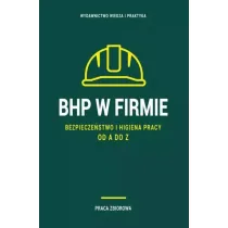 BHP w firmie. Bezpiecze�stwo i higiena pracy od...