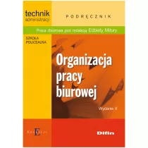 Organizacja pracy biurowej. Technik administracji