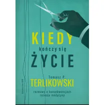 Kiedy ko�czy si� �ycie