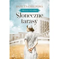 Piel�gniarki. S�oneczne tarasy. Tom 1