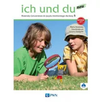 Ich und du neu 5. Materiay wiczeniowe do jzyka niemieckiego