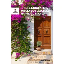 Zabrania si miosnych ekscesw na progu stancji