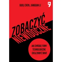 Zobaczy� niewidoczne. Jak chi�skie firmy technologiczne chc� zdoby� �wiat