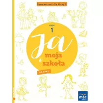 Ja i Moja Szko�a na nowo. Domowniczek dla klasy 3. Cz�� 1
