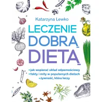 Leczenie dobr� diet�