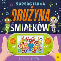 Dru�yna �mia�k�w. Supergierka