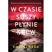 W czasie suszy p�ynie krew