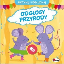 Odg�osy przyrody Dotknij i pos�uchaj