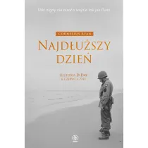 Najd�u�szy dzie�. Historia D-Day 6 czerwca 1944