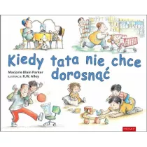 Kiedy tata nie chce dorosn