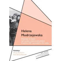 Helena Modrzejewska Materia�y do bada� nad �yciem