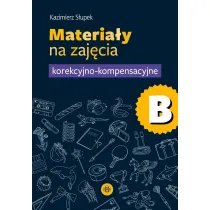 Materia�y na zaj�cia korekcyjno-kompensacyjne cz�� B