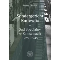 Sondergericht Kattowitz S�d Specjalny w Katowicach