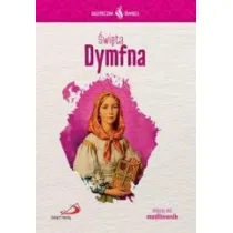 Skuteczni �wi�ci - �wi�ty Dymfna