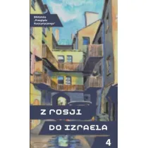 Z Rosji do Izraela cz.4