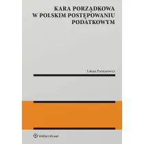 Kara porz�dkowa w polskim post�powaniu podatkowym