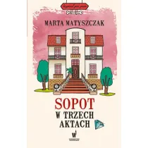 Sopot w trzech aktach. Krymina� pod psem. Tom 10