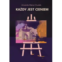 Ka�dy jest cieniem