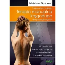 Najprostsza mi�kka terapia manualna kr�gos�upa dla pocz�tkuj�cych