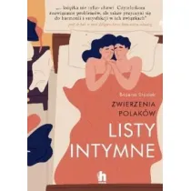 Listy intymne. Zwierzenia Polak�w