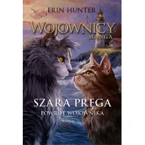 Powr�t wojownika. Szara Pr�ga. Cz�� 3. Wojownicy. Manga. Tom 7
