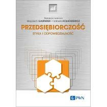 Przedsi�biorczo��. Etyka i odpowiedzialno��
