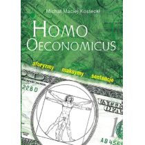 Homo oeconomicus. aforyzmy, maksymy, sentecje