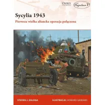 Sycylia 1943. Pierwsza wielka aliancka operacja po��czona
