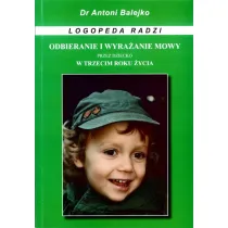 Odbieranie i wyrazanie mowy przez dziecko w 3 roku