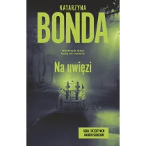 Na uwi�zi. Detektyw Jakub Sobieski. Tom 4
