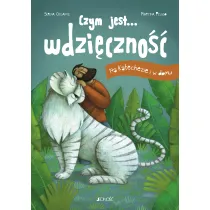Czym jest wdzi�czno��. Na Katachezie i w domu
