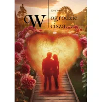 W ogrodzie cisza&hellip;