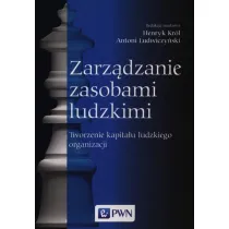 Zarz�dzanie zasobami ludzkimi. Tworzenie kapita�u ludzkiego organizacji