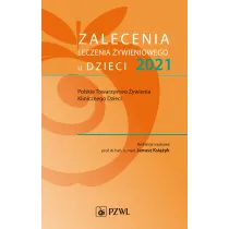 Zalecenia leczenia �ywieniowego u dzieci 2021